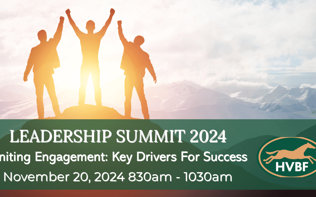 Leadership Summit IGNITING ENGAGEMENT: Key Drivers for Success