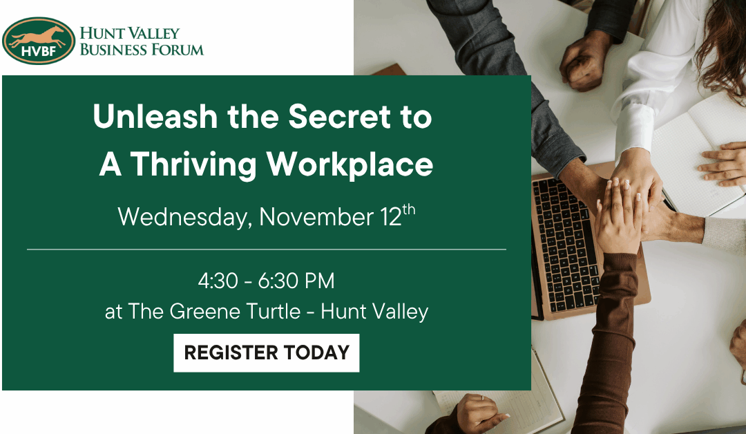 Unleash The Secret to A Thriving Workplace